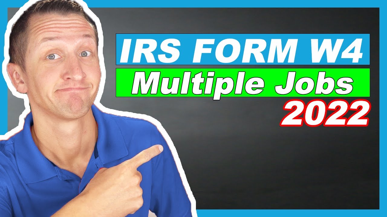 how-to-fill-out-irs-form-w4-multiple-jobs-2022-youtube