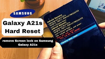 How to Hard Samsung Galaxy A21s Hard Reset for Unlock Pattern Pin Password
