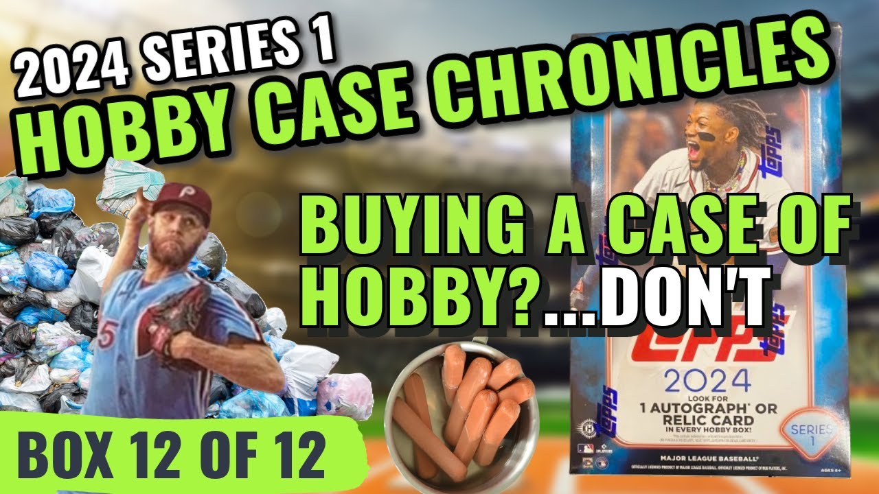 HOBBY IS HOT DOG WATER 🌭 HOBBY CASE CHRONICLES BOX 12 of 12 - 2024 Topps Series 1