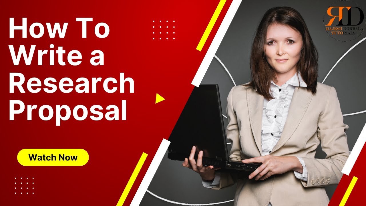 WRITING A RESEARCH PROPOSAL - YouTube