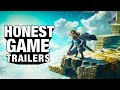 Honest Game Trailers | The Legend of Zelda: Tears of the Kingdom