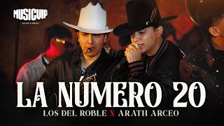 Los Del Roble - Arath Arceo - La Número 20 (Video Oficial)