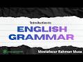 Introduction to English Grammar  || Fundamental English Grammar  || Language Hub BD