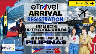 Latest Etravel Arrival Online Registration Guide For Existing Etravel Users Na Pauwi Ng Pilipinas
