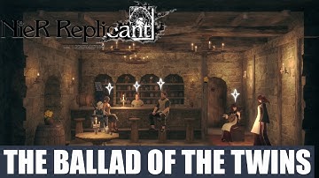 NieR Replicant ver.1.22474487139... - The Ballad of the Twins Side Quest Guide