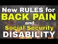 New Rules for Back Injury and Social Security Disability