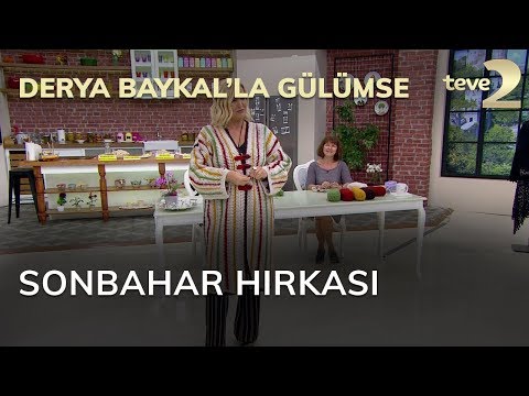 Derya Baykal'la Gülümse: Sonbahar Hırkası