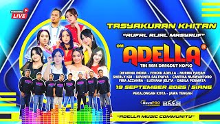 🔴LIVE STREAMING OM ADELLA TASYAKURAN KHITAN ANANDA