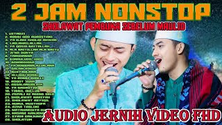 SHOLAWAT MERDU ll 2 JAM NONSTOP SHOLAWAT PEMBUKA SEBELUM MAULID GANDRUNG NABI TERBARU