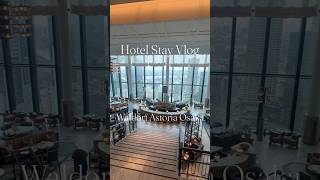 Waldorf Astoria Osaka Vlog💐日本初開業のウォルドーフ・アストリア大阪に4日間滞在してみた✨