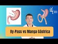 Manga gástrica vs bypass gástrico cuál es mejor para ti