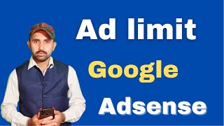 Adsense Limit | ad serving limit placed on your adsense account