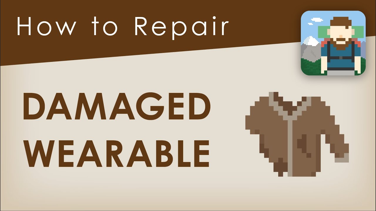 How to Repair Damaged Wearables in On My Own