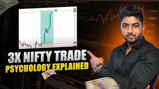 3x Nifty Trade | Psychology Explained