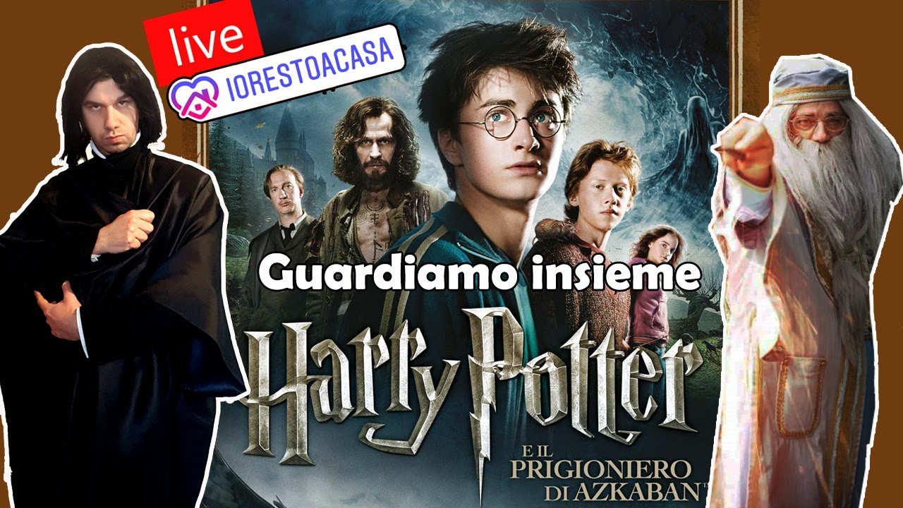 Live Guardiamo Insieme Harry Potter E Il Prigioniero Della Quarantena Youtube