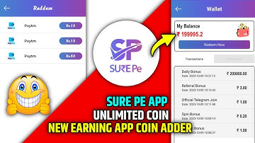 New Paytm Earning App || New Upi Earning App 2023 || Sure Pe App Unlimited Coin Adder Mode