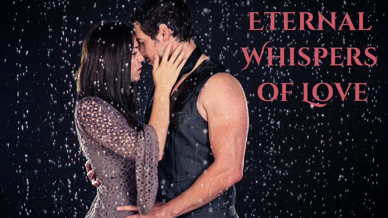♥ Eternal Whispers of Love ♥ (Romantic Love Poem) - YouTube