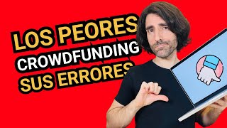 Las PEORES campañas de CROWDFUNDING 🤯