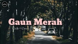 Gaun Merah | Tryana [ Lirik   Cover ]