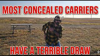 Most Concealed Carriers Have A Terrible Draw