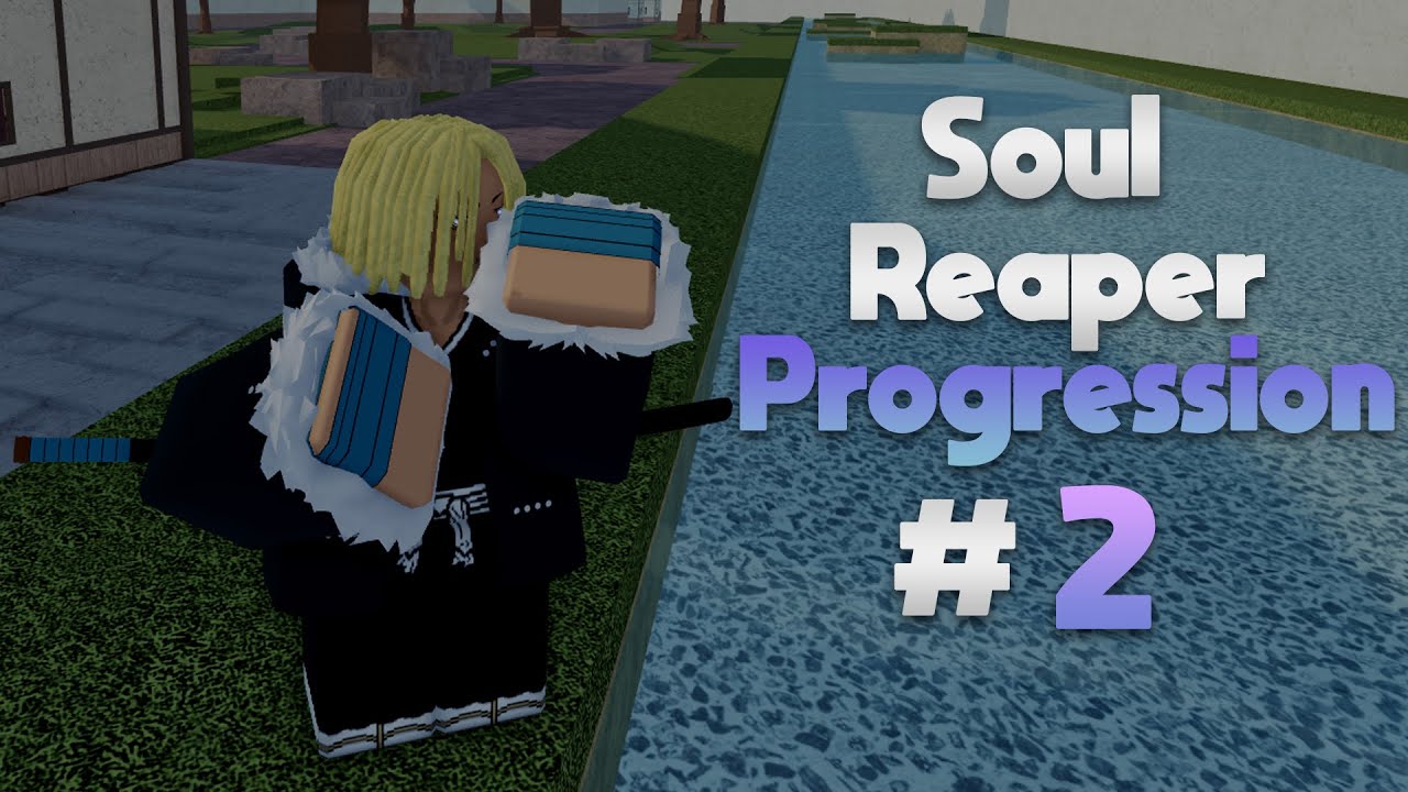 Type Soul] Soul Reaper Progression #2 