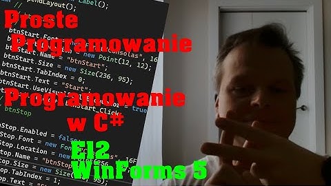 Programowanie w C# - E12 - Windows Forms 5
