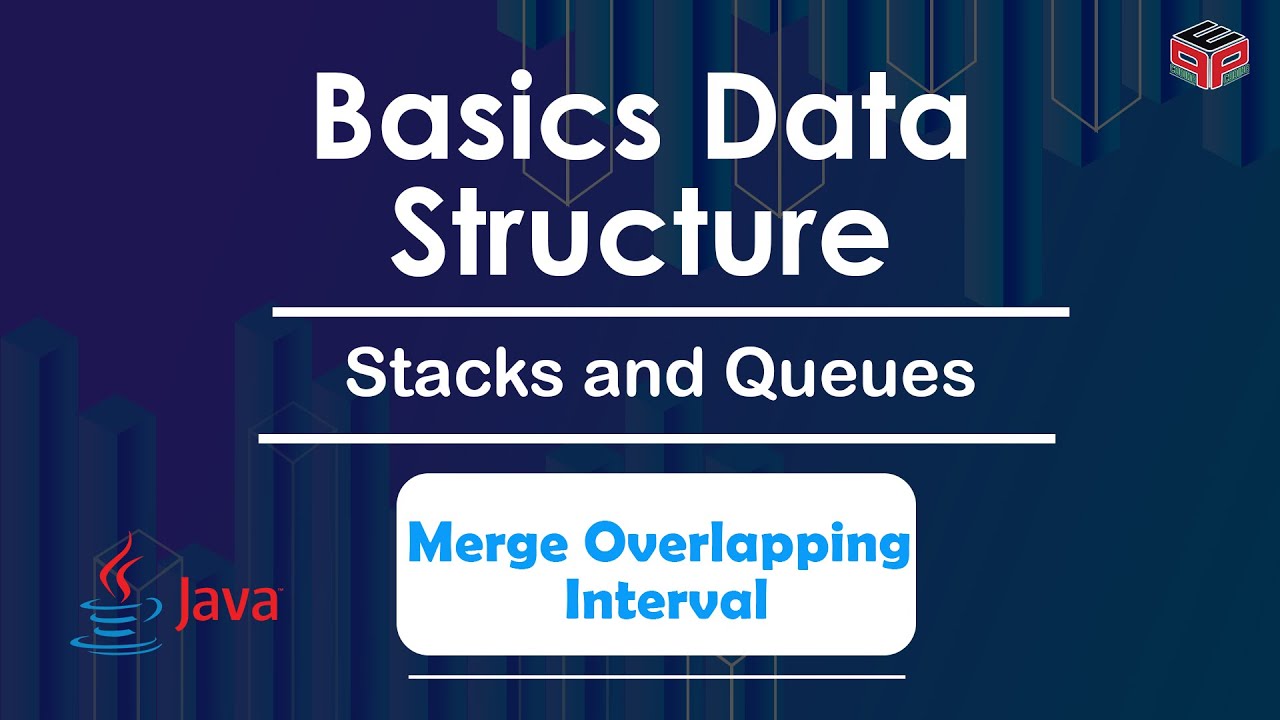 Merge Overlapping Interval | Stacks and Queues | In English | Java ...