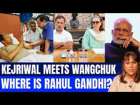 Kejriwal's Warning To Modi As Wangchuk CRITICAL | Rahul's Parallel Protest Amid CJP Absence | Barkha