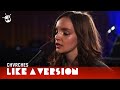 CHVRCHES - ‘Graffiti’ (live for Like A Version)