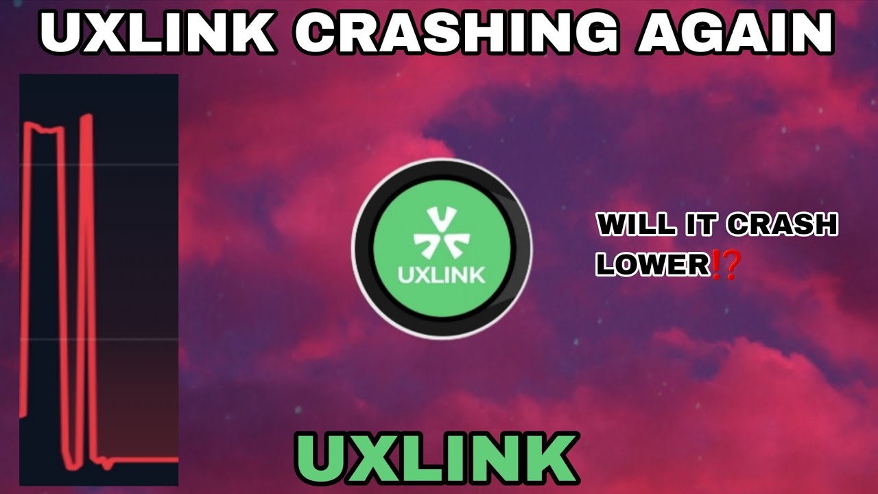 UXLINK COIN CRASHING AGAIN UPDATE IN 2025‼️ WILL UXLINK CRYPTO CRASH  LOWER⁉️ UXLINK HAS MIGRATED - YouTube