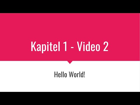 DHBW Java Vorlesung TINF19 - Kapitel 1 - Video 2 - Hello World!