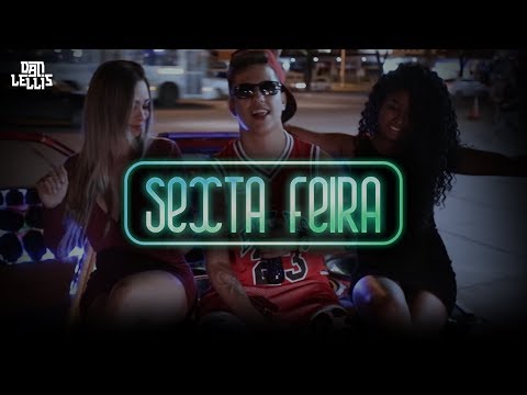 Dan Lellis Ft. Pacificadores - Sexta-Feira