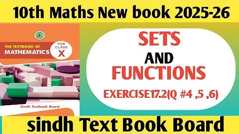 Class 10th Unit 17 Sets and Functions exercise 17.2 Q4,5,6 | Sindh board | 