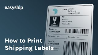 How To Print Shipping Labels Easyship For Ecommerce