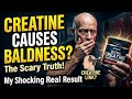 Creatine Cause Hair Loss? My Honest Experience