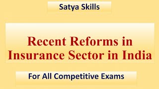 Recent Reforms in Indian Insurance Sector for competitive Exams