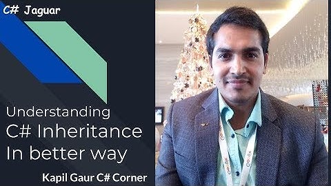 Understanding C# inheritance in a better way - C# Jaguar