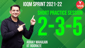 2-3-5 | IOQM 2021-22 Preparation | PART 1 | Maths Olympiad Exam | | Abhay Mahajan | VOS