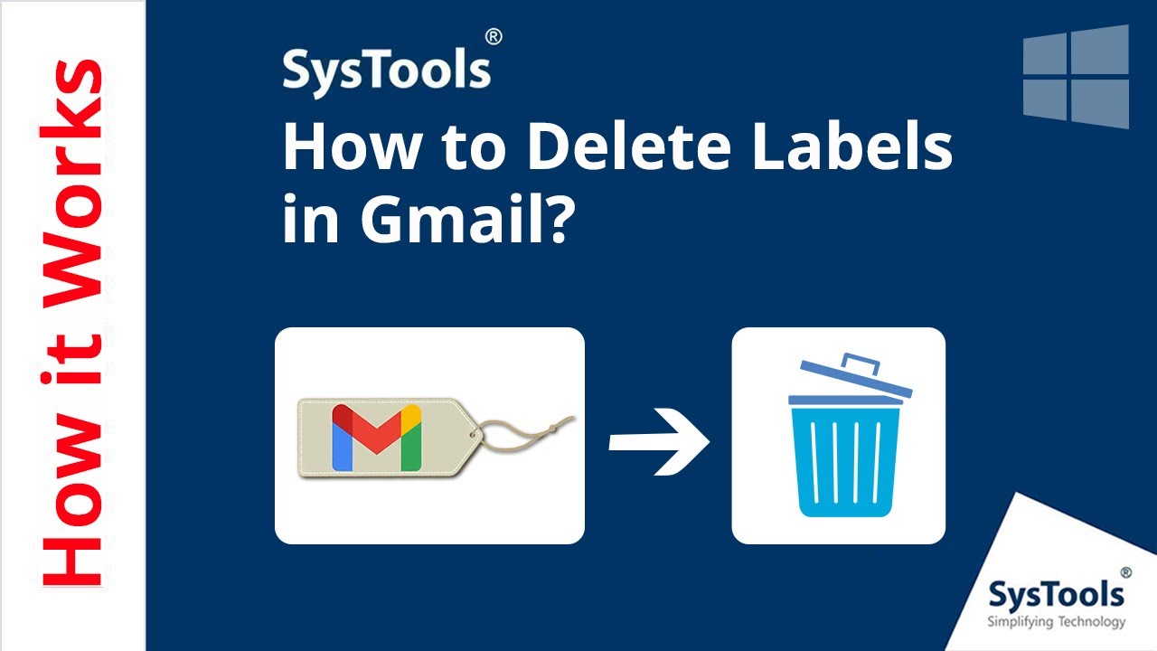 How To Delete Labels In Gmail By SysTools Quick Easy Steps To how-to-delete-labels-in-gmail-by-systools-quick-easy-steps-to