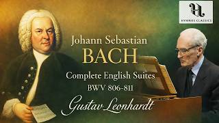 BACH, J. S.: 6 English Suites BWV 806-811 - Gustav Leonhardt