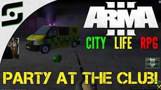 PARTY AT THE CLUB! (ArmA 3 City Life RPG) screenshot 5