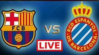Live streaming : barcelona vs espanyol ...