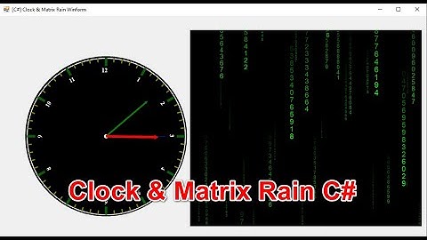 [C#] Source code Clock and Matrix Rain in Winform Control