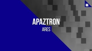 Apaztron - Ares [FREE DOWNLOAD]