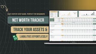 Net Worth Tracker Tutorial | How to Monitor Assets, Liabilities & Financial Growth in Google Sheets