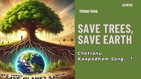 Save Trees, Save Earth 🌍 | Telugu Folk Song 🌳