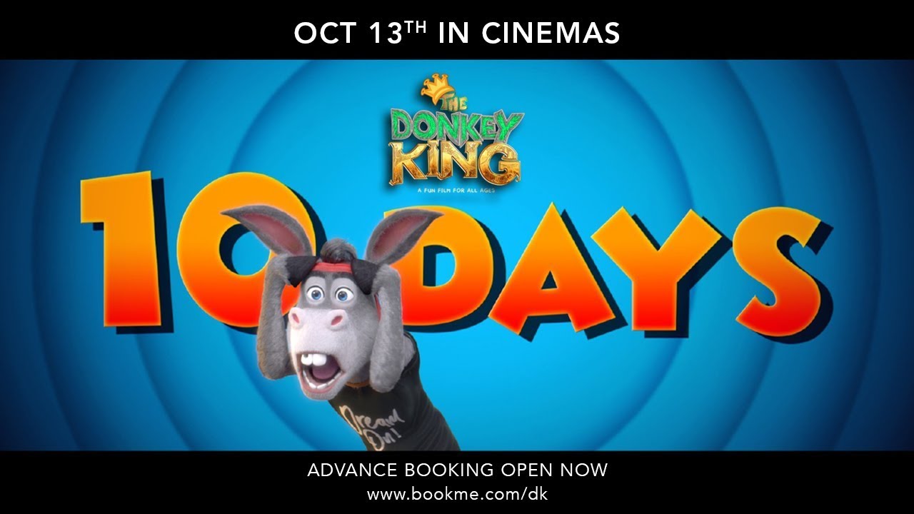 The Donkey King | Countdown 10 Days Remaining