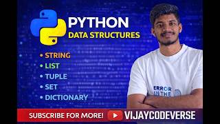 Python Data Structures Explained | List, Tuple, String, Set, Dictionary