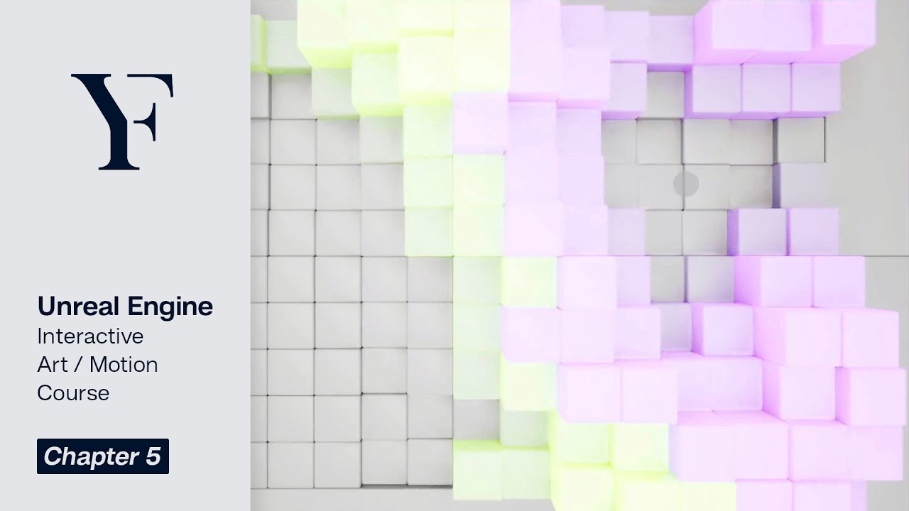 Unreal Engine 4 [Course] Real-Time New Media Art / Interactive Art | Ch ...
