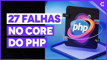 PHP em perigo: vulnerabilidades críticas expostas!
